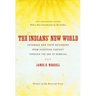 The Indians' New World: Catawbas and Their Neighbors from European Contact through the Era of Removal