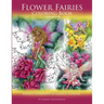 Flower Fairies: Coloring Book for Adults: Winged Guardians of Garden Flowers
