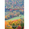 Nearly Forgotten: Seventh-Day Adventists in Jamaica, Vermont, and Their Place in Vermont History