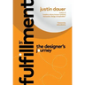 In Fulfillment: The Designer's Journey
