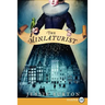 The Miniaturist LP