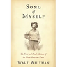 Song of Myself: The First and Final Editions of the Great American Poem