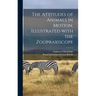 The Attitudes of Animals in Motion, Illustrated With the Zoopraxiscope