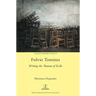 Fulvio Tomizza: Writing the Trauma of Exile