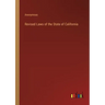 Revised Laws of the State of California