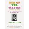 Eye of the Sixties: Richard Bellamy and the Transformation of Modern Art