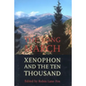The Long March: Xenophon and the Ten Thousand