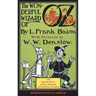 The Wonderful Wizard of Oz: (Illustrated first edition. 148 original full-color illustrations)