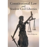 Constitutional Law and Student Civil Liberties