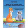 Racoon Willi and Friederike the fox: A story book for philosophizing with children: Philosophy for Children (p4c). For shared reflection and philosoph