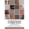 A Critical Account of English Syntax: Grammar, Meaning, Text