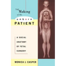 The Making of the Unborn Patient: A Social Anatomy of Fetal Surgery