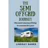 The Semi Offgrid Journey: One mum's journey to living in a caravan for a year