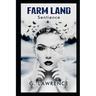 Farm Land: Sentience