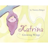 Katrina: Growing Wings