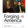 Forging America: Volume One to 1877: A Continental History of the United States