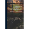'choice Sayings', Notes Of Expositions Of The Scriptures, Revised By R.c. Chapman