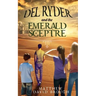 Del Ryder and the Emerald Sceptre