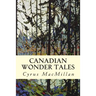 Canadian Wonder Tales
