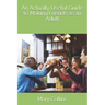An Actually Useful Guide to Making Friends as an Adult