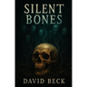 Silent Bones