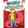 Henry Heckelbeck Breaks a Leg