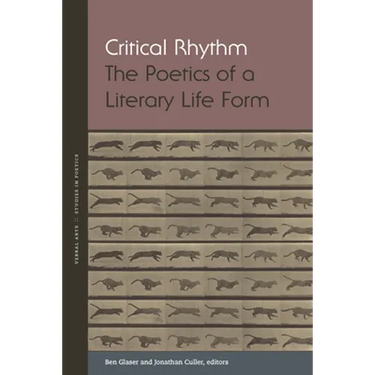 Critical Rhythm: The Poetics of a Literary Life Form