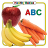 Healthy Babies: ABC