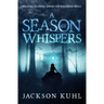 A Season of Whispers