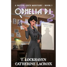Ophelia P.I. (Book 1): A Witch Cozy Mystery