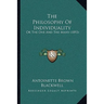 The Philosophy of Individuality: Or the One and the Many (1893)