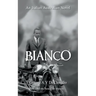 Bianco: Advanced Reader Copy Only