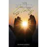 We Beheld His Glory