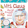 Mrs. Claus is an Allergy Friendly Baking Boss!: A Charming Christmas Story That Includes an Allergy-Friendly Sugar Cookie Recipe.