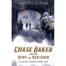 Chase Baker and the Hunt for Nazi Gold