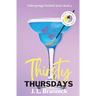 Thirsty Thursdays: Book 4 in the Palm Springs Poolside Series