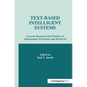 Text-based intelligent Systems: Current Research and Practice in information Extraction and Retrieval
