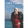 Let's Ponder: Second Edition of Mysteries of the Universe
