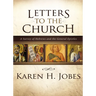 Letters to the Church: A Survey of Hebrews and the General Epistles