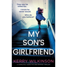 My Son's Girlfriend: A completely addictive and gripping thriller