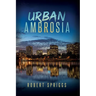 Urban Ambrosia