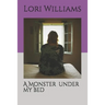 A Monster Under My Bed