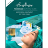 Anesthesia Technician Survival Guide 4th Edition: Anesthesia Equipment