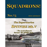 The Supermarine Spitfire Mk V: The Australians in Europe and the Middle East