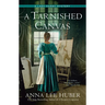 A Tarnished Canvas