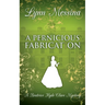 A Pernicious Fabrication: A Regency Cozy