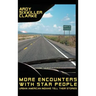 More Encounters with Star People: Urban American Indians Tell Their Stories