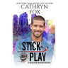 Stick Play