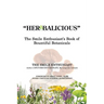 "Herbalicious": The Smile Enthusiast's Book of Bountiful Botanicals