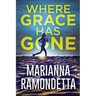 Where Grace Has Gone